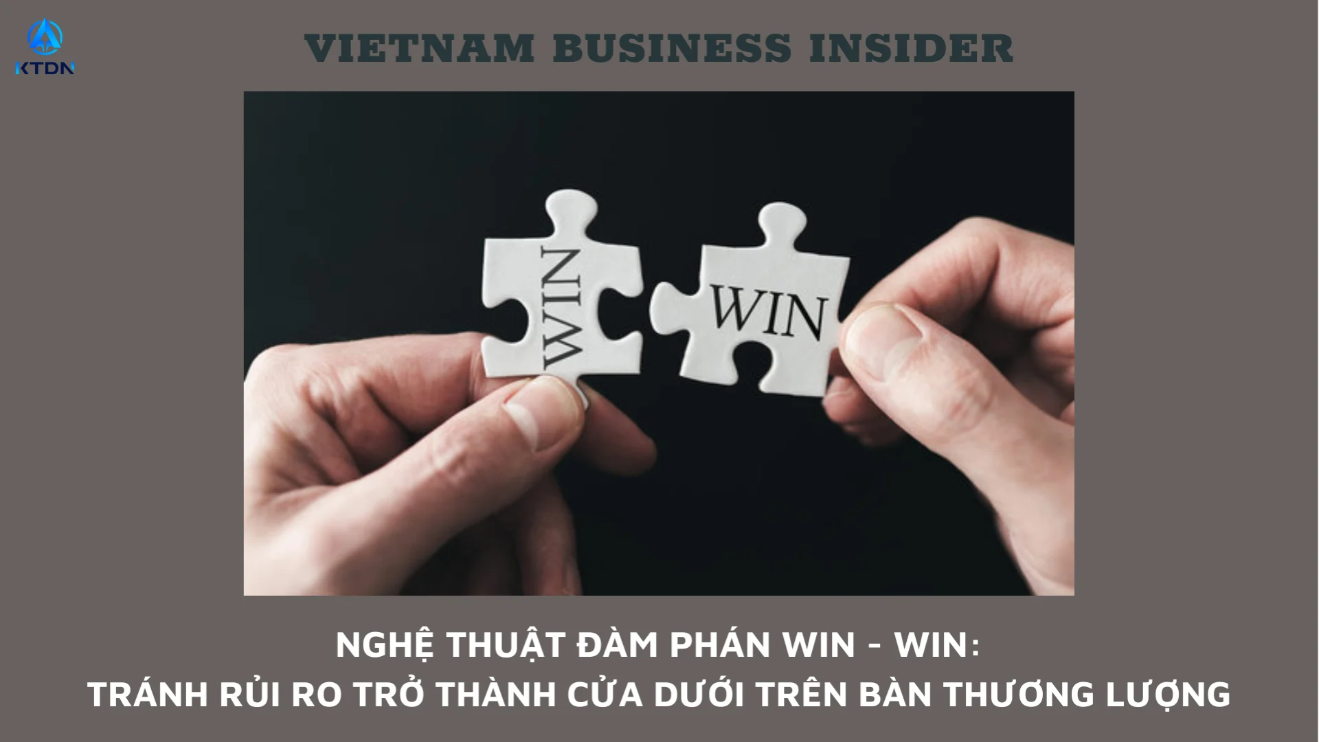 các kỹ năng đàm phán trong kinh doanh KTDNV hiệu quả