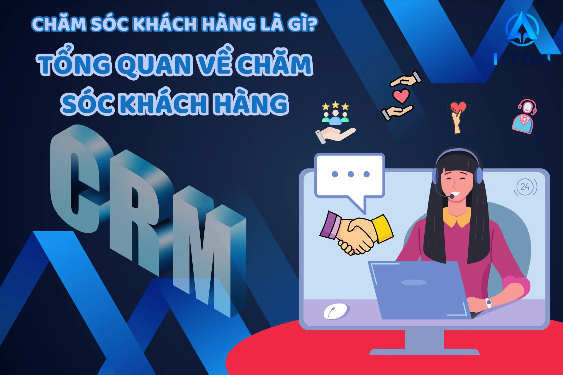 nội dung chăm sóc khách hàng mà doanh nghiệp nên biết