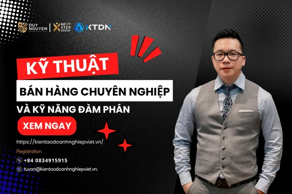 Kỹ thuật bán hàng chuyên nghiệp và kỹ năng đàm phán