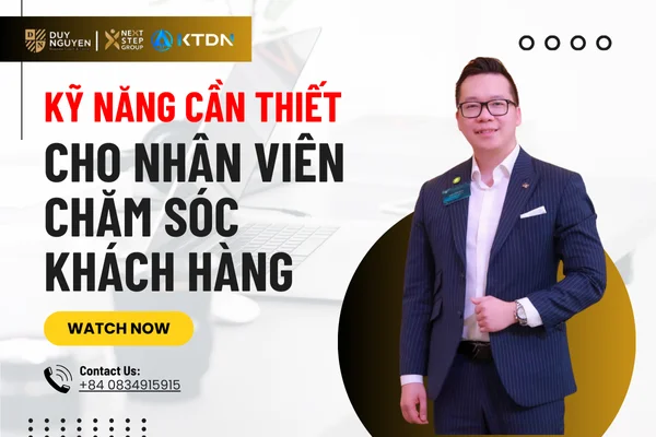 Kỹ Năng Cần Thiết Cho Nhân Viên Chăm Sóc Khách Hàng