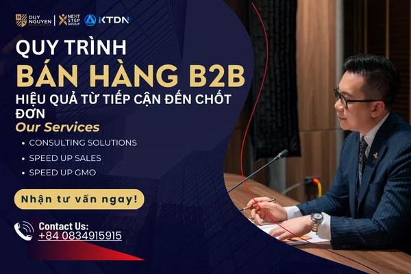 Quy trình bán hàng B2B hiệu quả từ tiếp cận đến chốt đơn