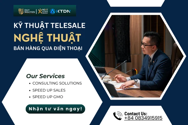 Kỹ thuật telesale và nghệ thuật bán hàng qua điện thoại