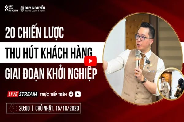 20 Chiến lược thu hút khách hàng giai đoạn khởi nghiệp