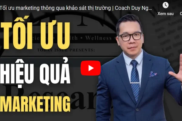 Cách tối ưu Marketing thông qua khảo sát nghiên cứu thị trường