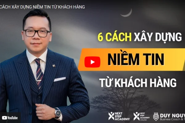 Cách xây dựng niềm tin khách hàng hiệu quả cho doanh nghiệp.