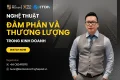 Nghệ Thuật Đàm Phán Và Thương Lượng Trong Kinh Doanh