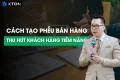 Cách tạo phễu bán hàng và thu hút khách hàng tiềm năng